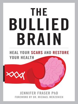 cover image of The Bullied Brain